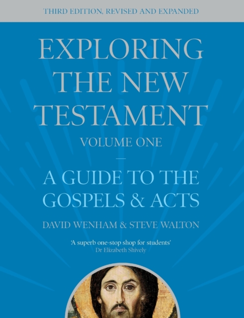 Exploring the New Testament, Volume 1 - The Revd Dr David (author)|walton Wenham