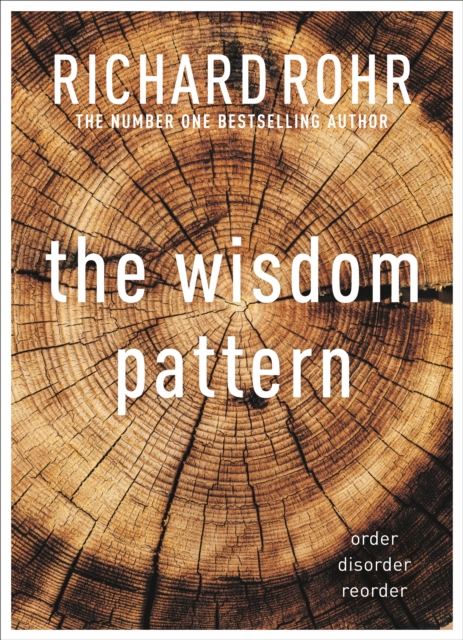 Wisdom Pattern - Richard Rohr