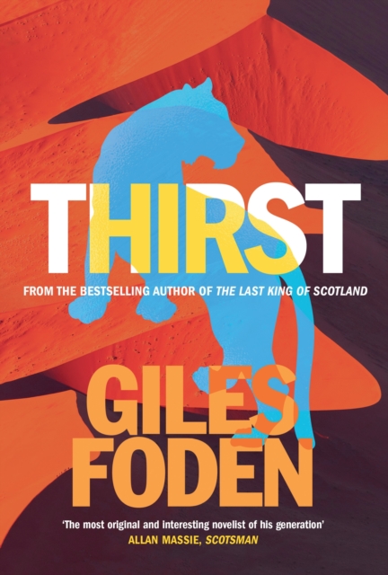 Thirst - Giles Foden