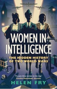 Women in Intelligence - Helen Fry