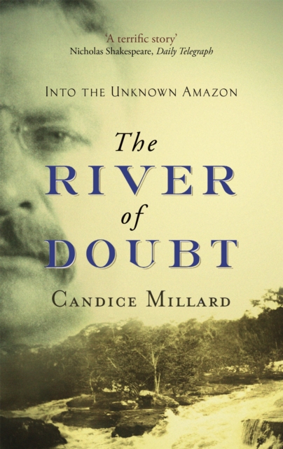 River Of Doubt - Candice Millard