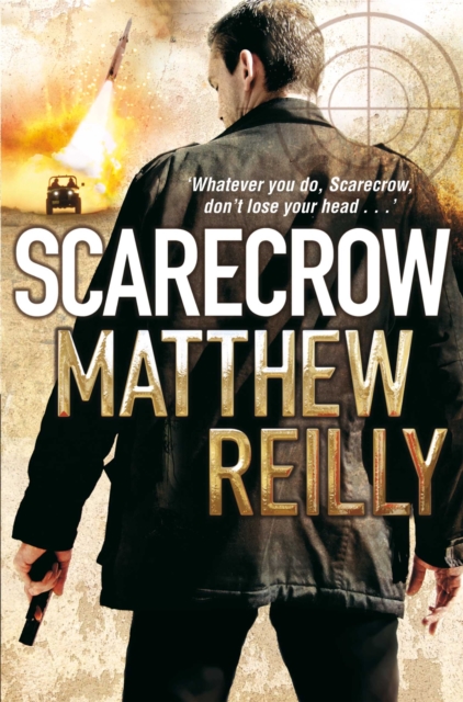 Scarecrow - Matthew Reilly