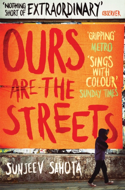 Ours are the Streets - Sunjeev Sahota