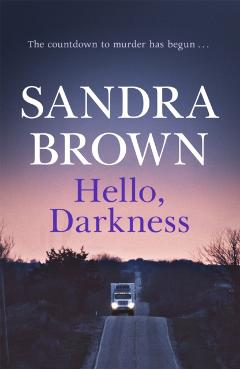 Coperta cărții 'Hello, Darkness - Sandra Brown'