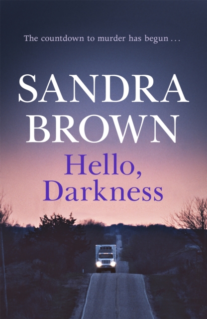 Hello, Darkness - Sandra Brown