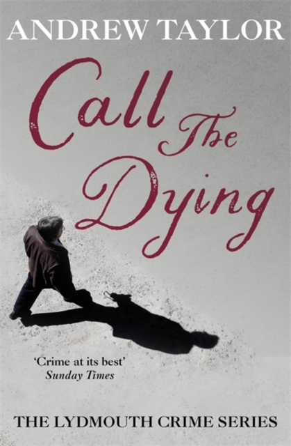 Call The Dying - Andrew Taylor