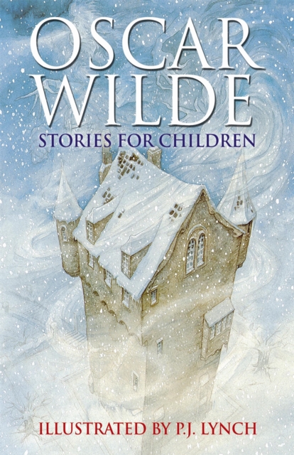 Oscar Wilde Stories For Children - Oscar Wilde