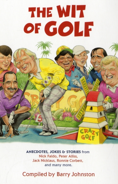 Wit of Golf - Barry Johnston