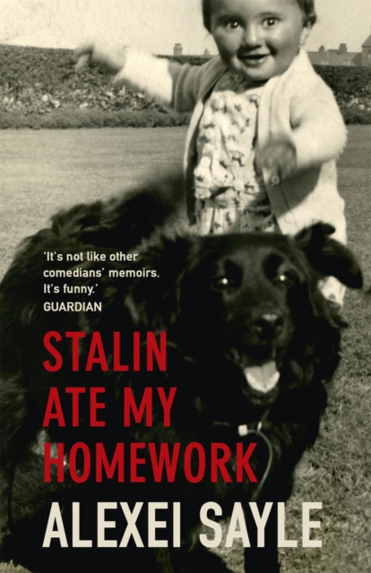 Stalin Ate My Homework - Alexei Sayle