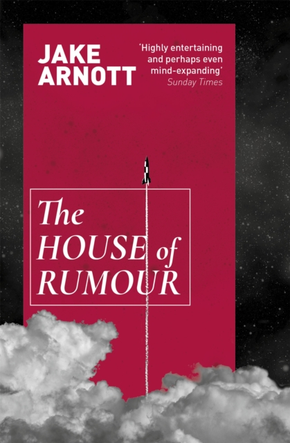 House of Rumour - Jake Arnott