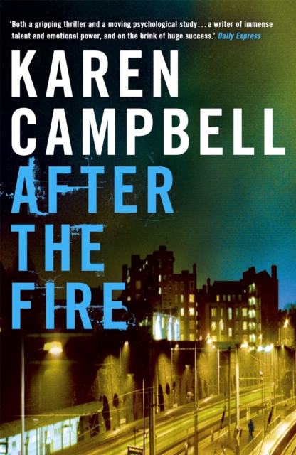 After the Fire - Karen Campbell