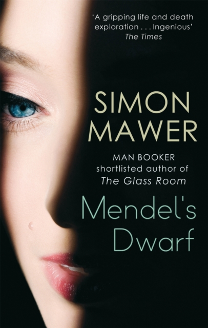 Mendel's Dwarf - Simon Mawer