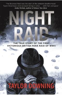 Coperta cărții 'Night Raid - Taylor Downing'