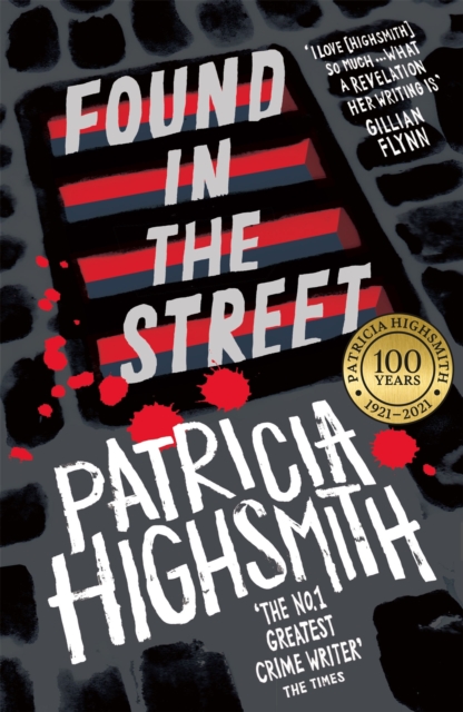 Found in the Street - Patricia Highsmith