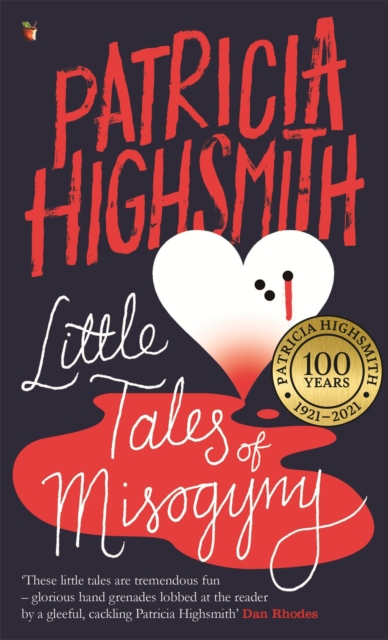 Little Tales of Misogyny - Patricia Highsmith