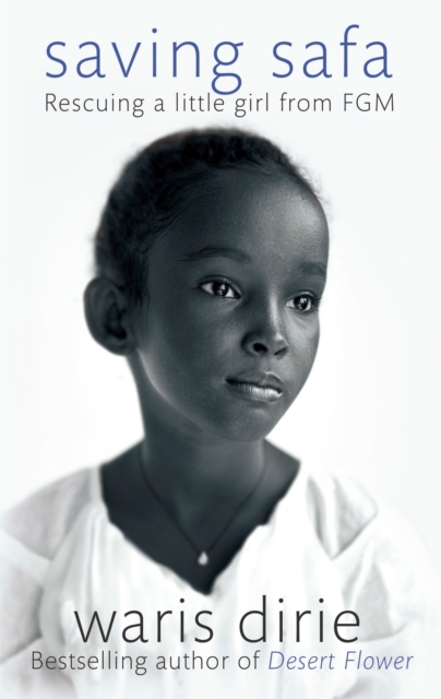 Saving Safa - Waris Dirie