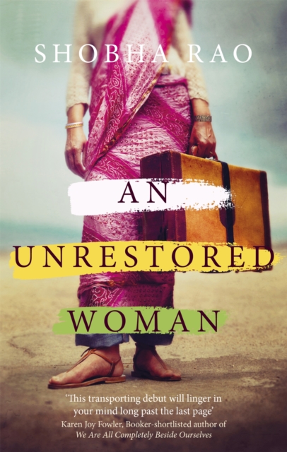 Unrestored Woman - Shobha Rao