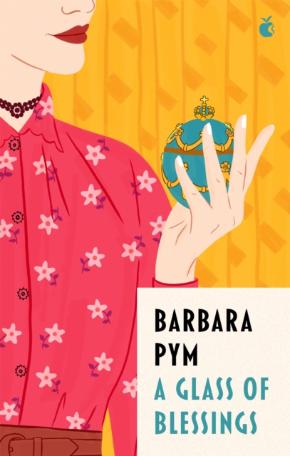 Glass Of Blessings - Barbara Pym