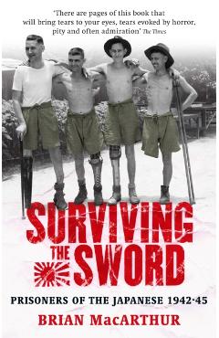 Coperta cărții 'Surviving The Sword - Brian Macarthur'