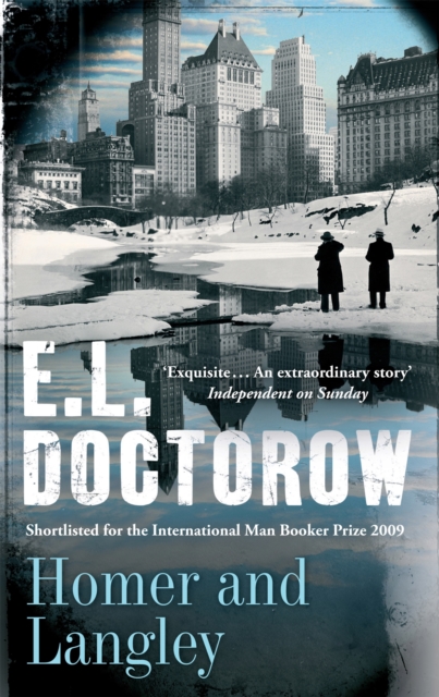 Homer And Langley - E. L. Doctorow