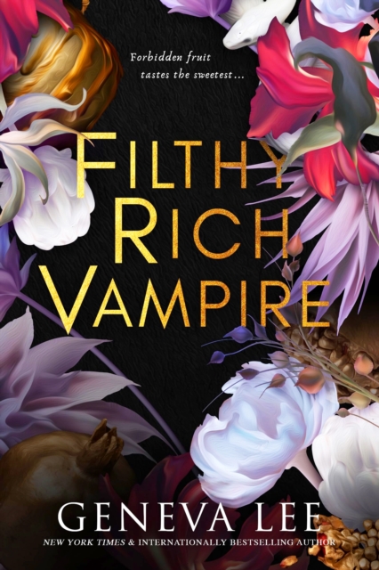 Filthy Rich Vampire - Geneva Lee