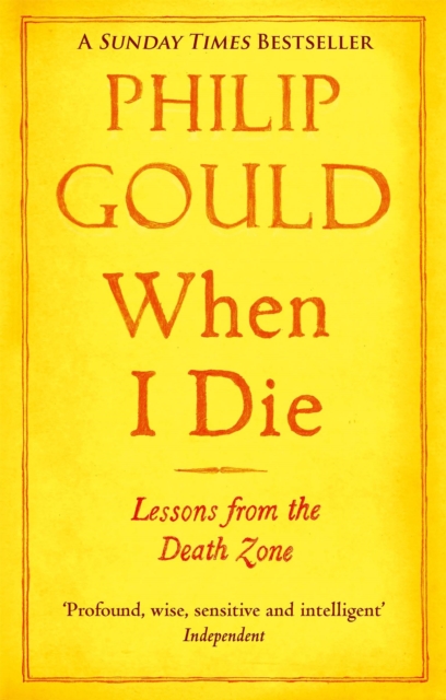 When I Die - Philip Gould