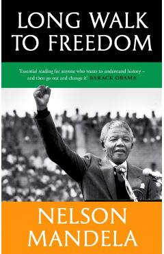 Coperta cărții 'Long Walk To Freedom - Nelson Mandela'