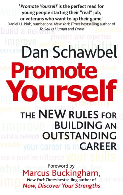 Promote Yourself - Dan Schawbel