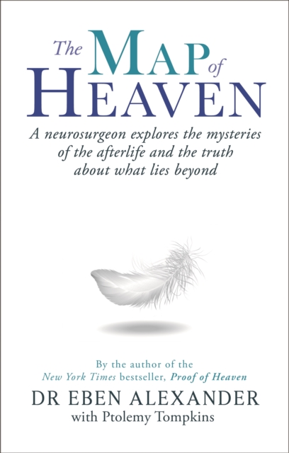 Map of Heaven - Dr Eben Alexander