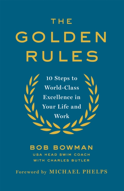 Golden Rules - Bob Bowman