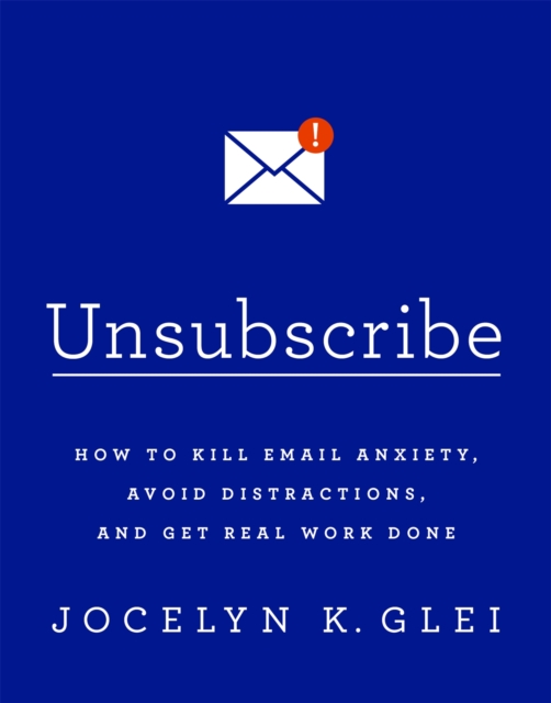 Unsubscribe - Jocelyn Glei