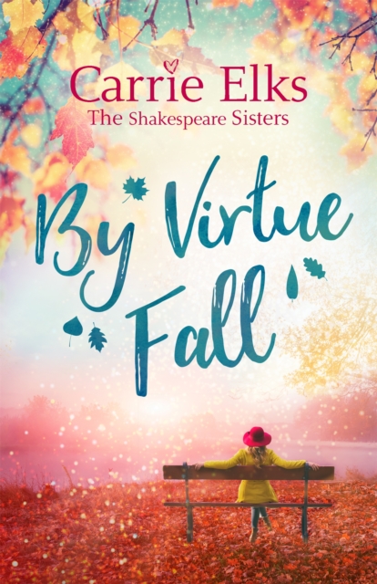 By Virtue Fall - Carrie Elks