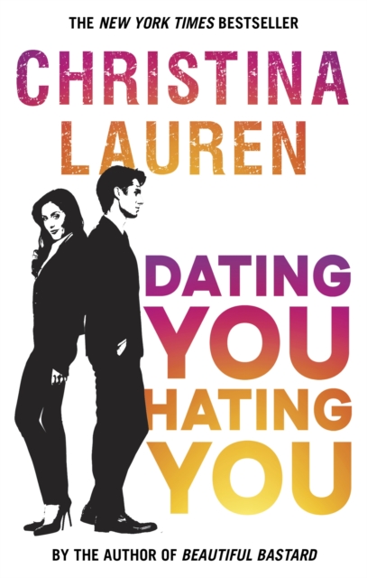 Dating You, Hating You - Christina Lauren