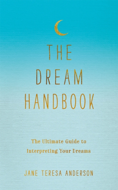 Dream Handbook - Jane Teresa Anderson
