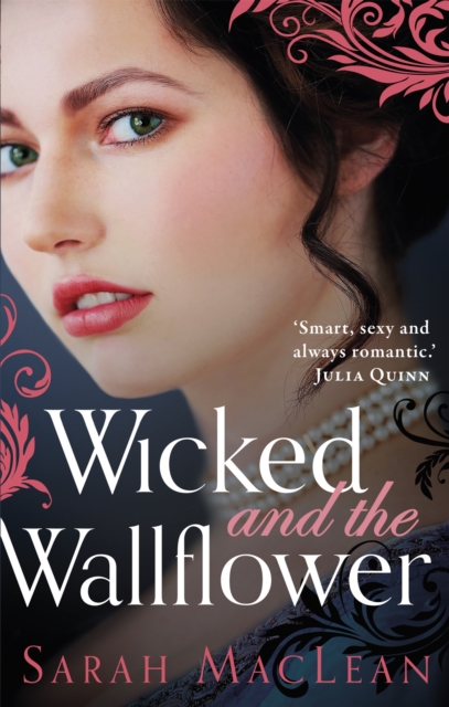 Wicked and the Wallflower - Sarah Maclean