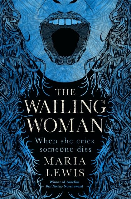 Wailing Woman - Maria Lewis