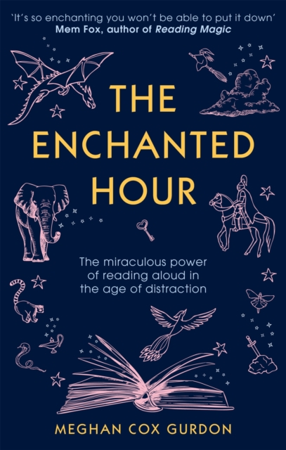 Enchanted Hour - Meghan Cox Gurdon