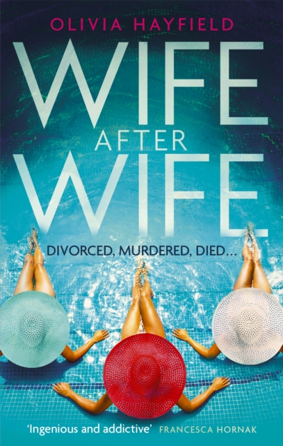 Wife After Wife - Olivia Hayfield