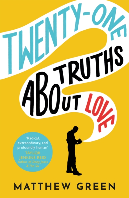 21 Truths About Love - Matthew Green