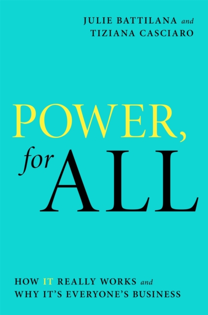 Power, For All - Julie|casciaro Battilana