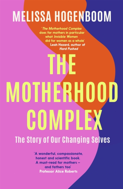 Motherhood Complex - Melissa Hogenboom