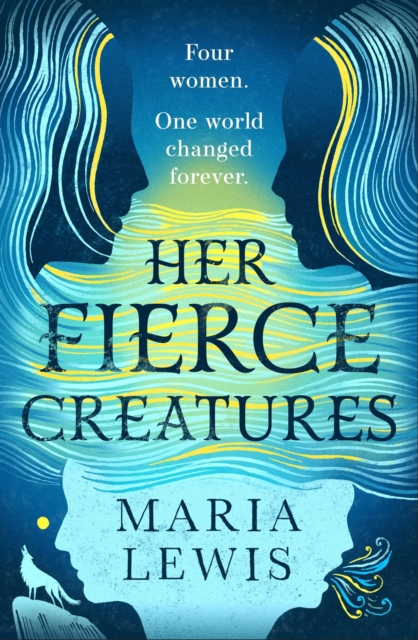 Her Fierce Creatures - Maria Lewis