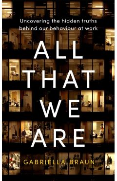 Coperta cărții 'All That We Are - Gabriella Braun'