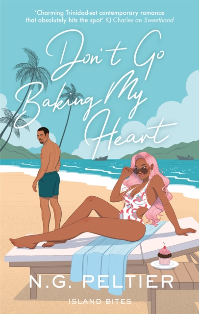 Don't Go Baking My Heart - N. G. Peltier