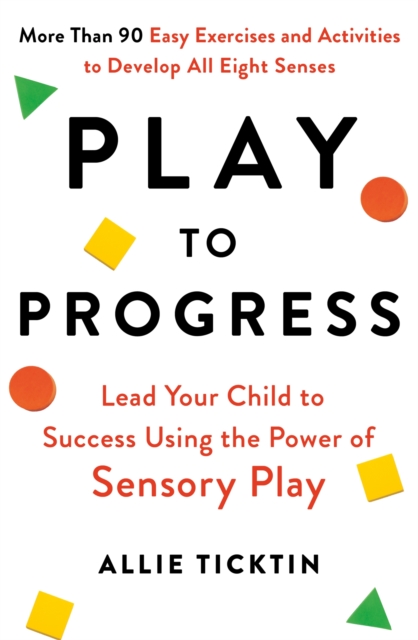 Play to Progress - Allie Ticktin