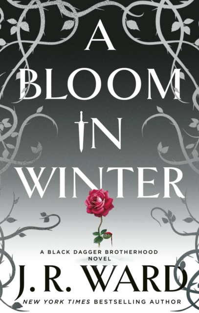 Bloom in Winter - J. R. Ward