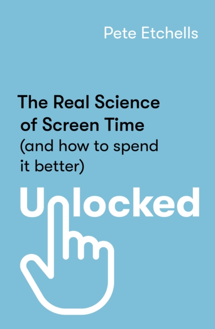 Unlocked - Pete Etchells