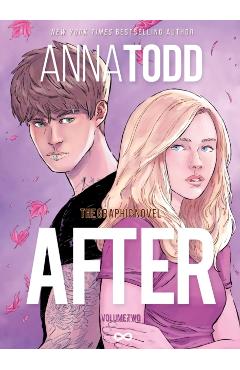 Coperta cărții 'AFTER: The Graphic Novel (Volume Two) - Anna Todd'