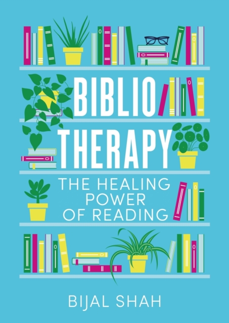 Bibliotherapy - Bijal Shah