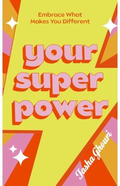 Poza produsului Your Superpower - Tasha Ghouri
